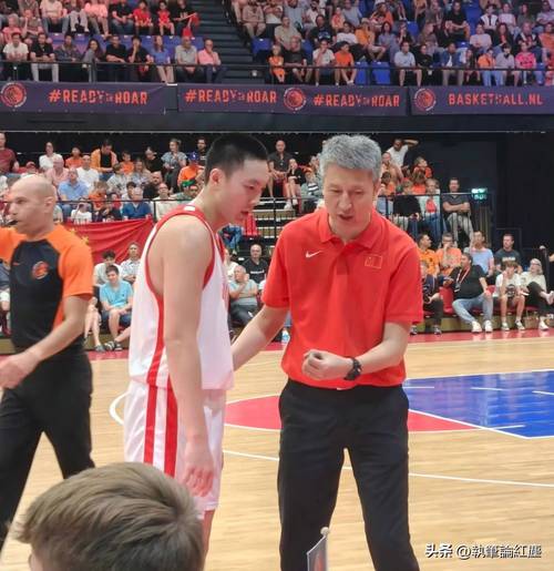 中国男篮6月将与澳大利亚&荷兰进行热身赛深篮公司征集承办赛区